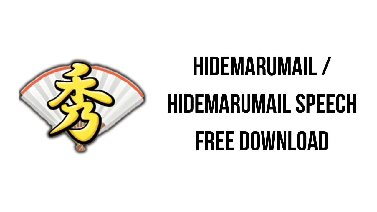 HidemaruMail / HidemaruMail Speech Free Download